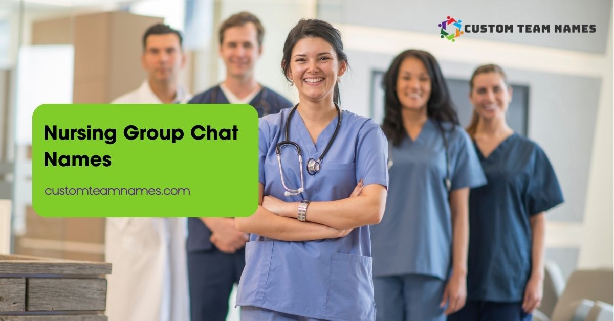 Nursing Group Chat Names
