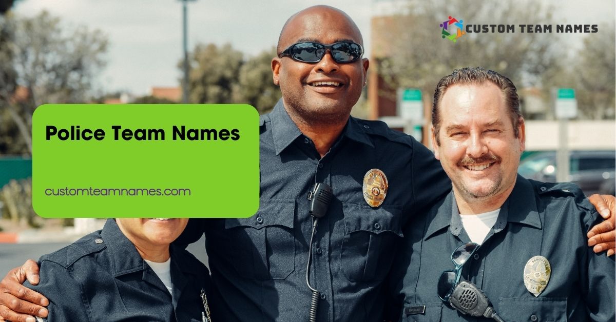Police Team Names